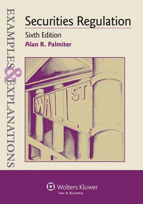 Securities Regulation (Examples & Explanations) 1454833920 Book Cover