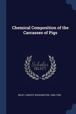 Chemical Composition of the Carcasses of Pigs 1376964937 Book Cover