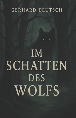Im Schatten des Wolfs [German] B0FXTPKWC8 Book Cover