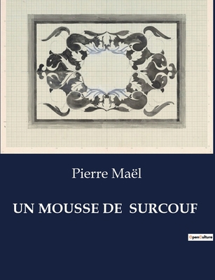 Un Mousse de Surcouf [French] B0CR5TCHNL Book Cover