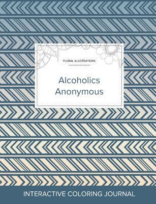 Adult Coloring Journal: Alcoholics Anonymous (F... 136089215X Book Cover