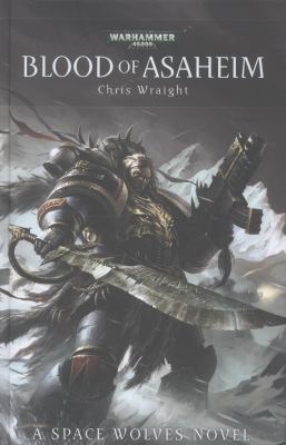 Blood of Asaheim (Space Wolves) 184970306X Book Cover