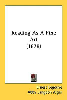 Reading as a Fine Art (1878) 1161811141 Book Cover