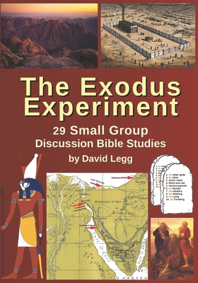 The Exodus Experiment: 29 Small Group Discussio... B08TZHBRPF Book Cover