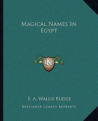 Magical Names In Egypt 1162866926 Book Cover