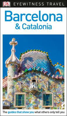 DK Eyewitness Travel Guide Barcelona and Catalonia 0241306051 Book Cover