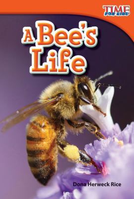 A Bee's Life (Library Bound) 1480710210 Book Cover