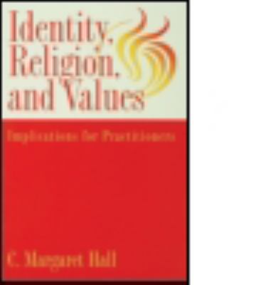 Indentity, Religion and Values: Implications fo... 1560324449 Book Cover
