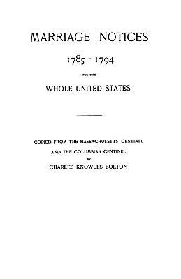 Marriage Notices, 1785-1794 B002EGD4GK Book Cover