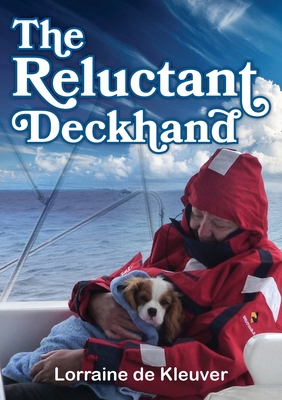 The Reluctant Deckhand 0645903043 Book Cover
