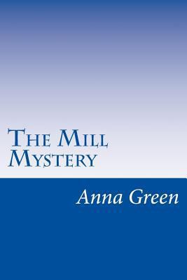 The Mill Mystery 1501047000 Book Cover