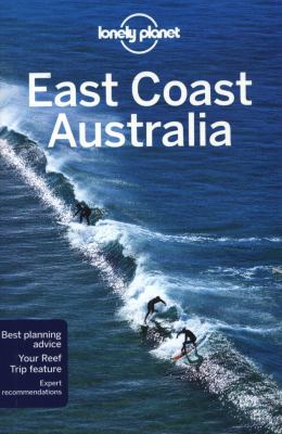 Lonely Planet East Coast Australia B00LBO3RS6 Book Cover