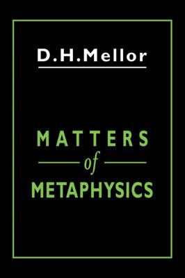 Matters of Metaphysics 0521044472 Book Cover