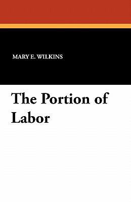 The Portion of Labor 1434412822 Book Cover