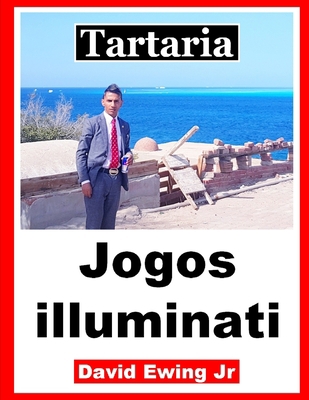 Tartaria - Jogos illuminati: (não em cores) [Portuguese] B0BC8KMNWY Book Cover