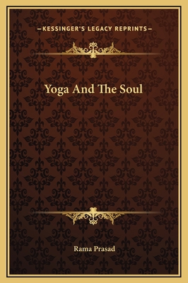 Yoga And The Soul 1169191754 Book Cover