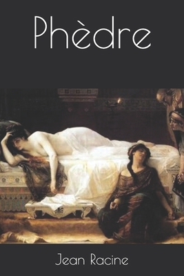 Ph?dre [French] 1704477980 Book Cover