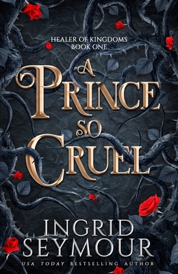 A Prince So Cruel: Book One in a sensational ro... 1035416999 Book Cover