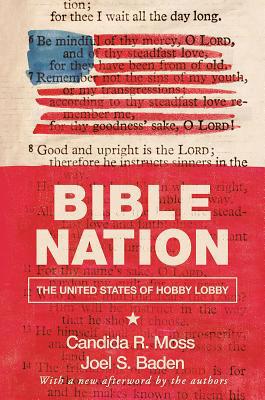 Bible Nation: The United States of Hobby Lobby 0691191700 Book Cover