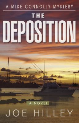 The Deposition (Mike Connolly Mystery Series #5) 1589191013 Book Cover