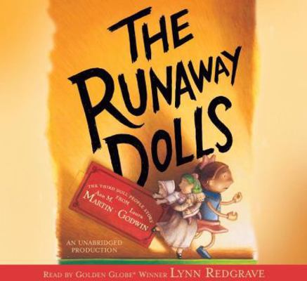 The Runaway Dolls, Narrated By Lynn Redgrave, 4... 0739371819 Book Cover