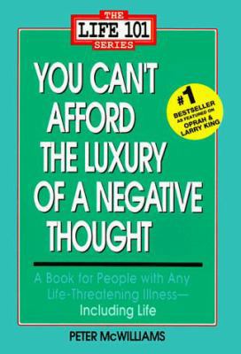 You Can't Afford the Luxury of a Negative Thought 0931580579 Book Cover