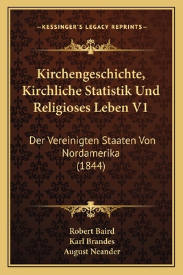 Kirchengeschichte, Kirchliche Statistik Und Rel... [German] 1168155118 Book Cover