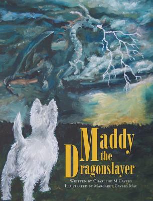 Maddy the Dragonslayer 1525519247 Book Cover