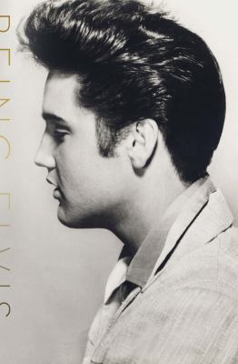Being Elvis: A Lonely Life 1631492802 Book Cover