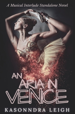 An Aria In Venice: A Musical Interlude Novel 1497335876 Book Cover