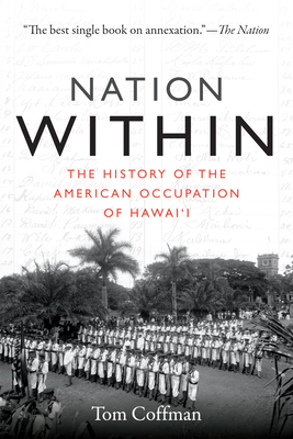 Nation Within: The History of the American Occu... 0822361973 Book Cover