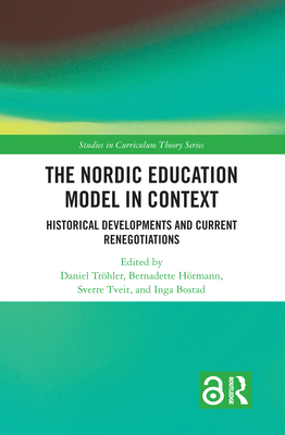 The Nordic Education Model in Context: Historic... 1032110465 Book Cover
