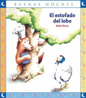 El Estofado del Lobo [Spanish] 9580493987 Book Cover