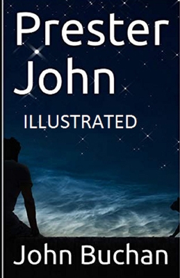 Prester John Illustrated B08L3NWCZR Book Cover