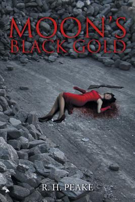 Moon's Black Gold 1947938320 Book Cover