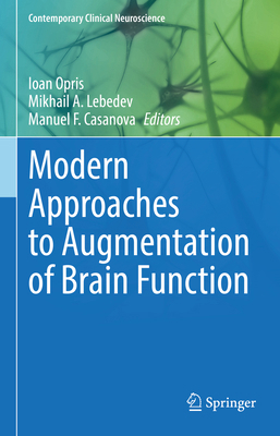 Modern Approaches to Augmentation of Brain Func... 3030545636 Book Cover