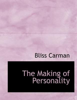 The Making of Personality [Large Print] 1115317717 Book Cover