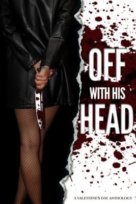 Off with His Head 1797483153 Book Cover