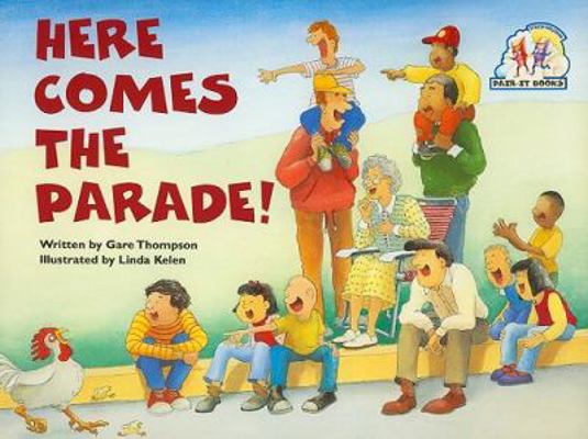 Here Comes the Parade: Student Reader (Steck-va... 0817282211 Book Cover