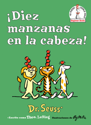 ¡Diez Manzanas En La Cabeza! (Ten Apples Up on ... [Spanish] 1984831143 Book Cover