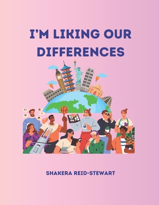 I'm Liking Our Differences B0D26BHWXZ Book Cover