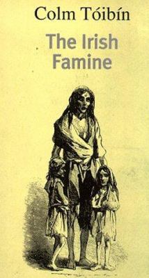The Irish Famine 1861971443 Book Cover