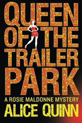 Queen of the Trailer Park 1477827560 Book Cover