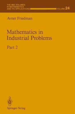 Mathematics in Industrial Problems: Part 2 1461574048 Book Cover