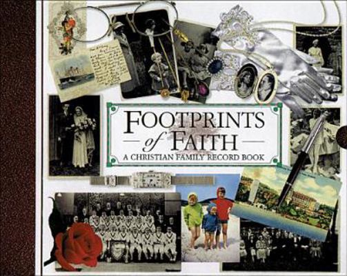 Footprints of Faith: A Christian Family Record ... 0842336532 Book Cover