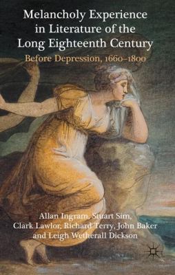 Melancholy Experience in Literature of the Long... 0230246311 Book Cover