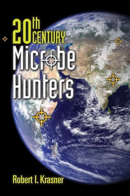 20th Century Microbe Hunters: This Title Is Pri... 0763742015 Book Cover