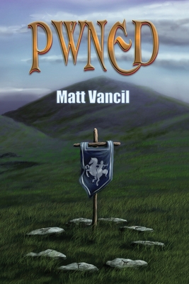 PWNED: A Gamers Novel            Book Cover