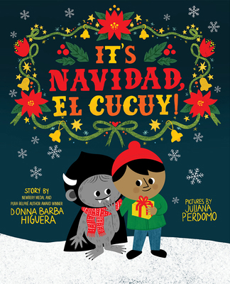 It's Navidad, El Cucuy!: A Bilingual Christmas ... 1419760130 Book Cover