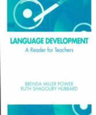 Language Development: A Reader for Teachers 0131910329 Book Cover
